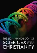 Lev Príručka o vede a kresťanstve - The Lion Handbook of Science and Christianity