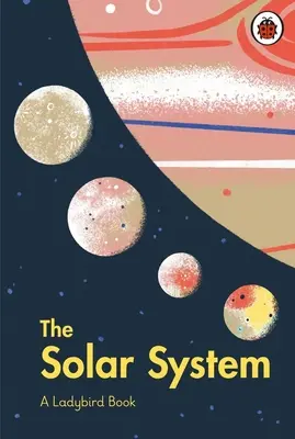 Ladybird Book: Slnečná sústava - Ladybird Book: The Solar System