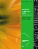 Nové perspektívy aplikácie Microsoft (R) Office PowerPoint (R) 2010, komplexné medzinárodné vydanie - New Perspectives on Microsoft (R) Office PowerPoint (R) 2010, Comprehensive, International Edition