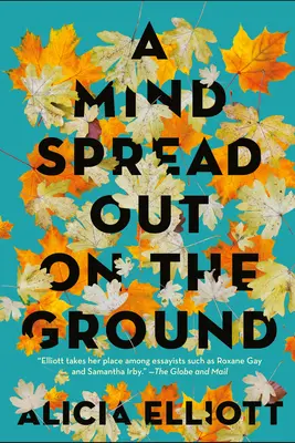 Myseľ rozložená na zemi - A Mind Spread Out on the Ground