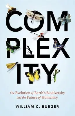 Komplexnosť: Komplexnosť: Vývoj biodiverzity na Zemi a budúcnosť ľudstva - Complexity: The Evolution of Earth's Biodiversity and the Future of Humanity