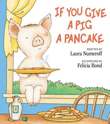 Ak dáš prasaťu palacinku - If You Give a Pig a Pancake