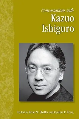 Rozhovory s Kazuo Ishiguro - Conversations with Kazuo Ishiguro