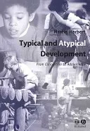Typický a netypický vývoj - Typical and Atypical Development