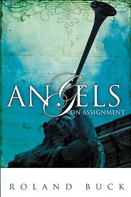 Anjeli na služobnej ceste - Angels on Assignment