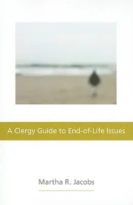 Sprievodca pre duchovných k otázkam ukončenia života - A Clergy Guide to End-Of-Life Issues