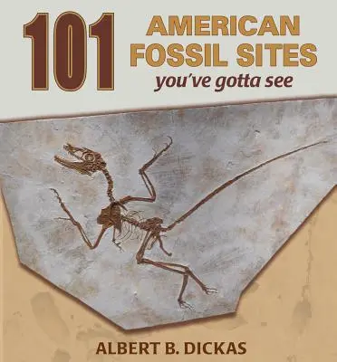 101 amerických skamenelín - 101 American Fossil Sites