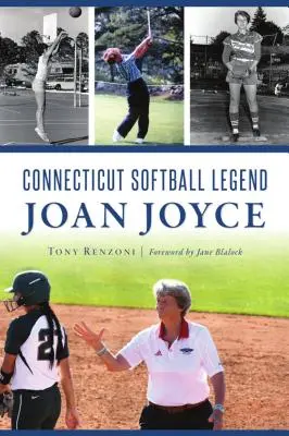 Legenda softbalu v Connecticute Joan Joyce - Connecticut Softball Legend Joan Joyce