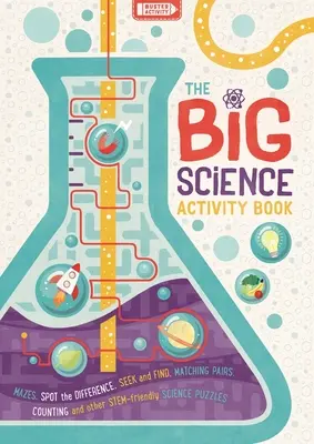Veľká kniha vedeckých aktivít - Zábavné hádanky STEM plné faktov, ktoré si deti môžu dokončiť - Big Science Activity Book - Fun, Fact-filled STEM Puzzles for Kids to Complete