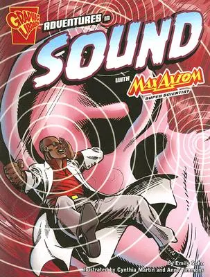 Dobrodružstvo zvuku s Maxom Axiomom, super vedcom - Adventures in Sound with Max Axiom, Super Scientist