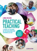 Praktické vyučovanie: Sprievodca vyučovaním v sektore vzdelávania a odbornej prípravy - Practical Teaching: A Guide to Teaching in the Education and Training Sector