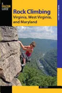 Horolezectvo vo Virgínii, Západnej Virgínii a Marylande - Rock Climbing Virginia, West Virginia, and Maryland