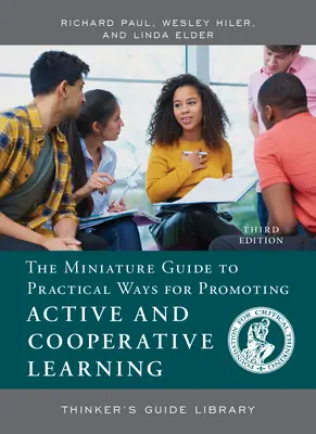 Miniatúrny sprievodca praktickými spôsobmi podpory aktívneho a kooperatívneho učenia - The Miniature Guide to Practical Ways for Promoting Active and Cooperative Learning