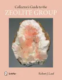 Sprievodca zberateľa po skupine zeolitov - Collector's Guide to the Zeolite Group