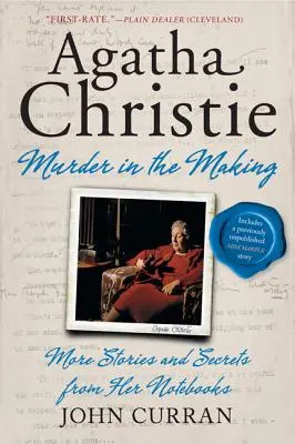 Agatha Christie: Vražda v príprave: Ďalšie príbehy a tajomstvá z jej zápisníkov - Agatha Christie: Murder in the Making: More Stories and Secrets from Her Notebooks