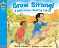 Grow Strong!: Kniha o zdravých návykoch - Grow Strong!: A Book about Healthy Habits