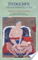 Dzogčhen: Dógogan: stav sebazdokonaľovania - Dzogchen: The Self-Perfected State