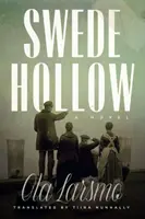 Švédska priepasť - Swede Hollow