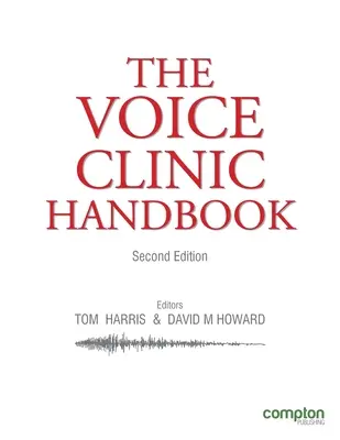 Príručka hlasovej kliniky - The Voice Clinic Handbook