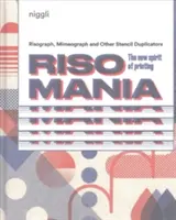 Risomania: Nový duch tlače - Risomania: The New Spirit of Printing