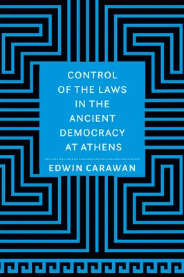 Kontrola zákonov v antickej demokracii v Aténach - Control of the Laws in the Ancient Democracy at Athens