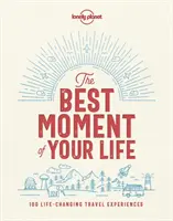Najlepší okamih vášho života - The Best Moment of Your Life