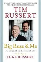 Veľký Russ a ja: Otec a syn: Rus Russ: Lekcie života - Big Russ and Me: Father and Son: Lessons of Life