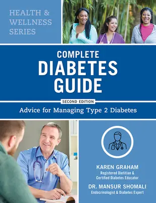 Kompletný sprievodca diabetom: Poradenstvo pre zvládanie cukrovky 2. typu - Complete Diabetes Guide: Advice for Managing Type 2 Diabetes
