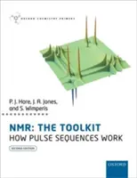 Nmr: Súbor nástrojov: Ako fungujú sekvencie impulzov - Nmr: The Toolkit: How Pulse Sequences Work