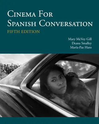 Kino pre španielsku konverzáciu - španielske vydanie - Cinema for Spanish Conversation - Spanish Edition