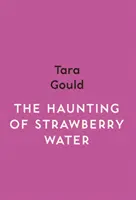 Strašidlá z jahodovej vody - Haunting of Strawberry Water