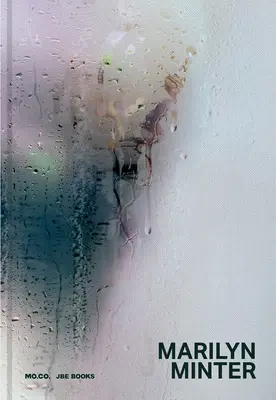 Marilyn Minterová: Všetky mokré - Marilyn Minter: All Wet