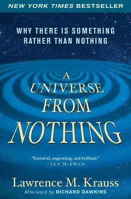 Vesmír z ničoho: Prečo je tu skôr niečo ako nič - A Universe from Nothing: Why There Is Something Rather Than Nothing