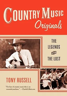 Originály country hudby: Legendy a straty - Country Music Originals: The Legends and the Lost