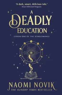 Smrteľná výchova - bestseller Sunday Times - Deadly Education - the Sunday Times bestseller
