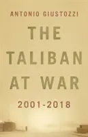 Taliban vo vojne - 2001 - 2018 - Taliban at War - 2001 - 2018