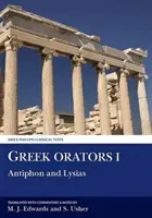 Grécki rečníci I: Antifón, Lysias - Greek Orators I: Antiphon, Lysias