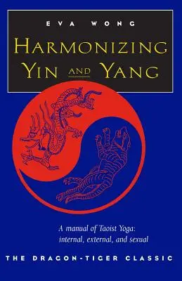 Harmonizácia jin a jang - Harmonizing Yin and Yang