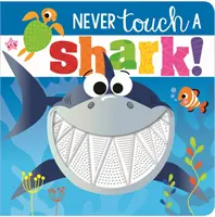 Nikdy sa nedotýkaj žraloka! - Never Touch a Shark!