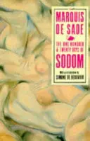 120 dní Sodomy - a iné spisy - 120 Days Of Sodom - And Other Writings