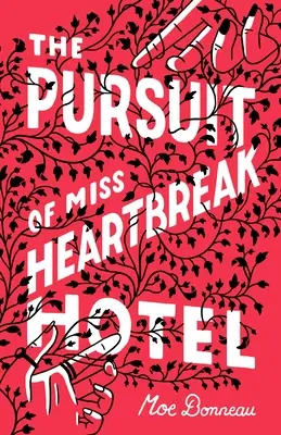 Prenasledovanie slečny Heartbreak Hotel - The Pursuit of Miss Heartbreak Hotel