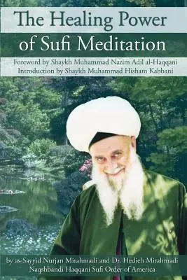 Liečivá sila súfijskej meditácie - The Healing Power of Sufi Meditation