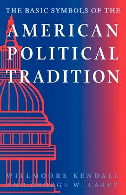 Základné symboly americkej politickej tradície - The Basic Symbols of the American Political Tradition