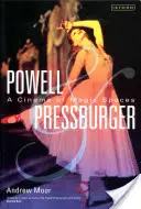 Powell a Pressburger: Film o magických priestoroch - Powell and Pressburger: A Cinema of Magic Spaces