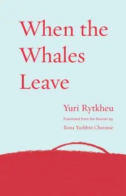 Keď veľryby odchádzajú - When the Whales Leave