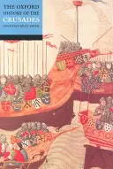 Oxfordské dejiny križiackych výprav - The Oxford History of the Crusades