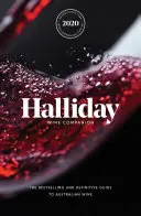 Halliday Wine Companion 2020: Najpredávanejší a definitívny sprievodca austrálskymi vínami - Halliday Wine Companion 2020: The Bestselling and Definitive Guide to Australian Wine