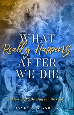Čo sa skutočne stane po smrti - What Really Happens After We Die