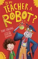 Je môj učiteľ robot? - Is My Teacher A Robot?