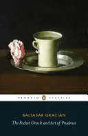 Vreckový orákulum a umenie obozretnosti - The Pocket Oracle and Art of Prudence